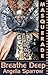 Breathe Deep