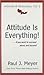 Attitude Is Everything!