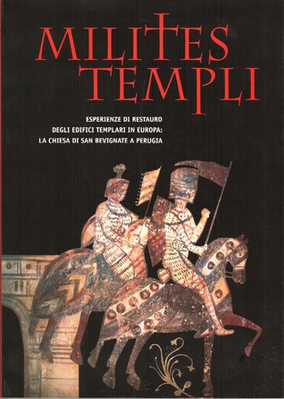 Esperienze di restauro degli edifici templari in Europa: la chiesa di San Bevignate a Perugia (Paperback)