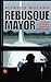 Rebusque mayor by Alfredo Molano Bravo