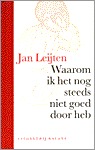 Waarom ik het nog steeds niet goed door heb