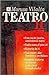 Teatro, II. Esta noche juntos, amándonos tanto; Nada como el piso 16; Historia de él; Una mujer, dos hombres y un balazo; Pequeña historia de horror ... (Coleccion Popular) (Spanish Edition)