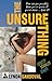 The Unsure Thing