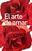 El arte de amar by Erich Fromm