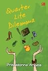 Quarter Life Dilemma by Primadonna Angela