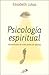 Psicologia Espiritual: Mana...