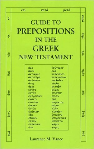 Guide to Prepositions in the Greek New Testament (Paperback)