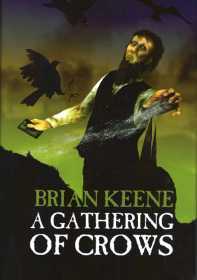 A Gathering Of Crows By Brian Keene