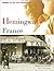 Hemingway's France: Library Edition