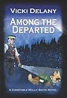 Among the Departed by Vicki Delany