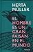 El hombre es un gran faisán en el mundo