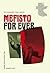 Mefisto For Ever