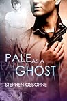 Pale as a Ghost by Stephen Osborne Pale as a Ghost by Stephen Osborne