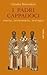 I padri cappadoci. Storia, letteratura, teologia by Claudio Moreschini