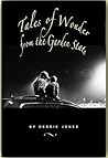 Tales of Wonder from the Garden State by Debbie Jones Tales of Wonder from the Garden State by Debbie Jones