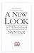 A New Look at English Syntax