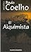 El Alquimista by Paulo Coelho