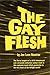 The Gay Flesh