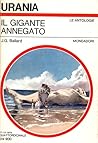 Il gigante annegato by J.G. Ballard