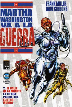 Martha Washington va a la guerra #2: El Valle de la Muerte / La Tierra Prometida / El Otro Mundo (Paperback)