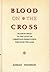 Blood on the Cross by Ahmad Thomson