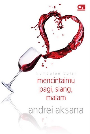 Mencintaimu Pagi, Siang, Malam (Paperback)