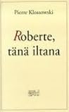 Roberte, tänä iltana