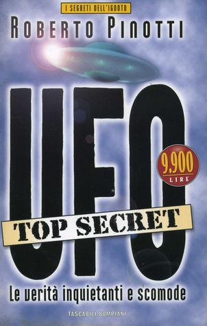Ufo - Top Secret: Le verità inquietanti e scomode (Mass Market Paperback)
