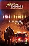 Smoke Screen by Stephanie Newton