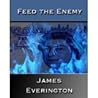 Feed The Enemy
