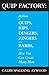 QUIP FACTORY: Millions of Quips, Rips, Dingers, Zingers and Barbs, and How You Can Create Many More