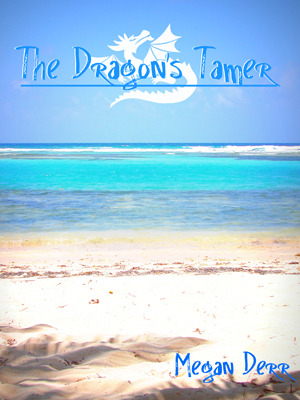 The Dragon's Tamer (Kindle Edition)
