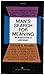 Man’s Search for Meaning by Viktor E. Frankl Man’s Search for Meaning by Viktor E. Frankl