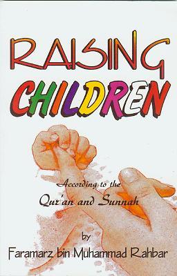 Raising Children According to the Qur'an and Sunnah