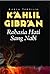 Rahasia Hati Sang Nabi: Karya Terpilih Kahlil Gibran