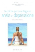 Tecniche per sconfiggere ansia e depressione (Hardcover)