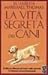 La vita segreta dei cani: U...
