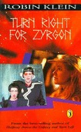 Turn Right For Zyrgon (Zyrgon, #2)