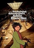 Neobyčejná dobrodružství Adély Blanc-Sec: Kniha 1, 2 a 3