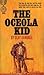 The Oceola Kid