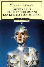 Dizionario degli esseri umani fantastici e artificiali