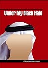 Under My Black Halo by Sultan Saeed Al Darmaki