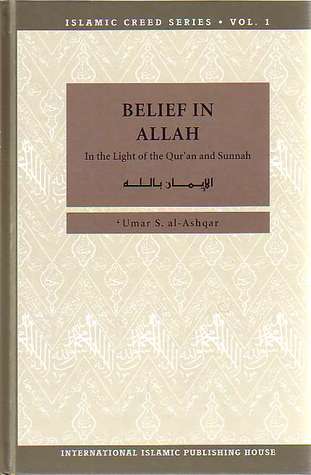 Belief In Allah (Islamic Creed Series, #1)