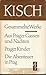 Gesammelte Werke II/1. Aus Prager Gassen und Nächten. Prager Kinder. Die Abenteuer in Prag