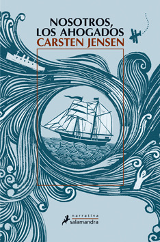 Portada de Nosotros, los ahogados, de Carsten Jensen