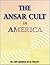 The Ansar Cult in America