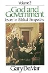 God and Government - Vol. 2 by Gary DeMar