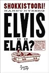 Elvis elää?