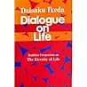 Dialogue On Life,...