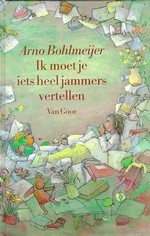 Ik moet je iets heel jammers vertellen (Hardcover)